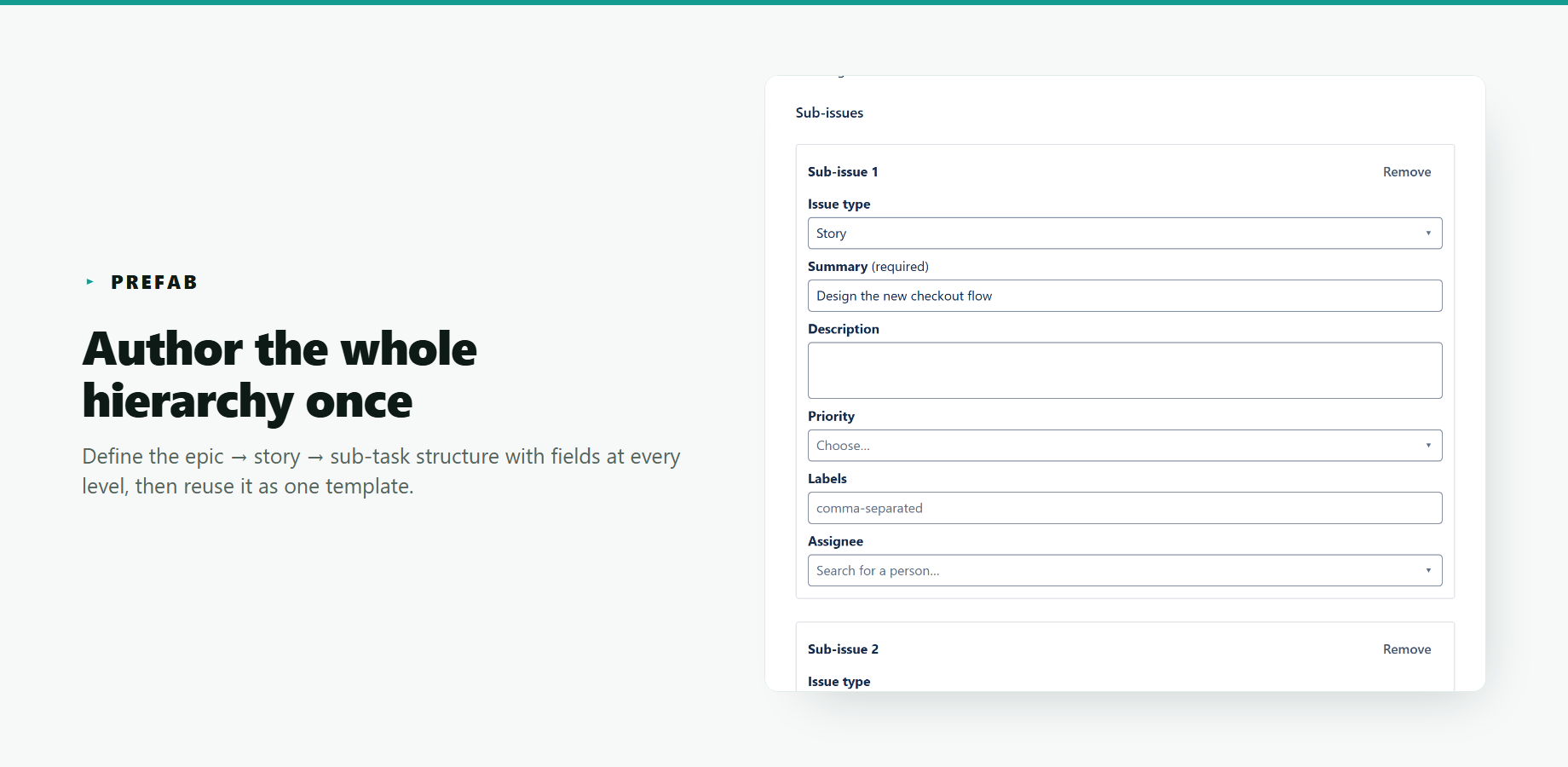 Prefab's template author with the "Checkout revamp" epic open — root issue type Epic, summary and fields, its story and sub-task breakdown defined once and scaffolded onto any project in one click.