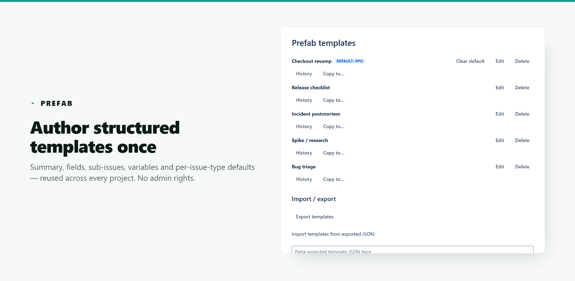 Prefab's Project settings screen, authoring a reusable "Checkout revamp" epic template with summary, fields, story sub-issues, variables and import/export.